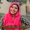 Das Din Ki Chhuti